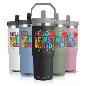 Hello First Grade Teacher Flip Straw Tumbler Back To School 1st Grade Team TS10 Print Your Wear