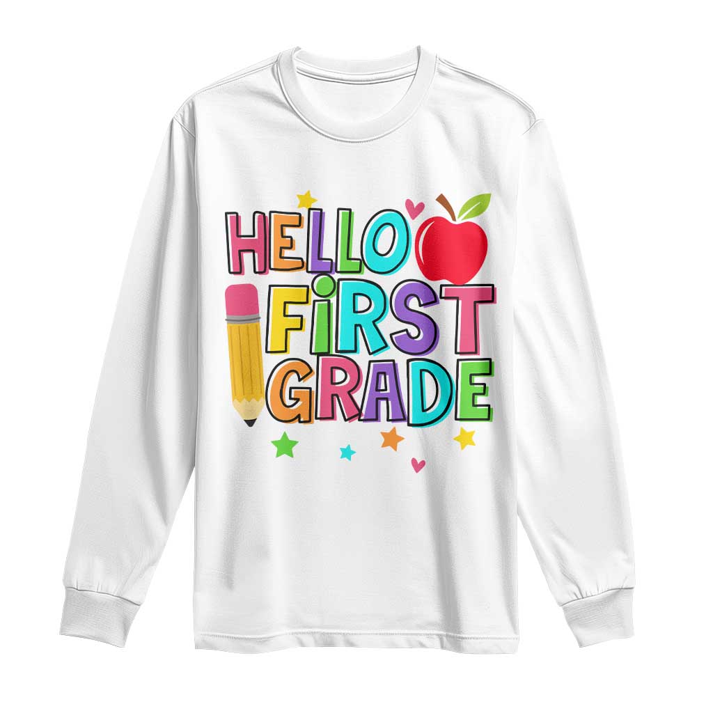 Hello First Grade Teacher Long Sleeve Shirt Back To School 1st Grade Team TS10 White Print Your Wear