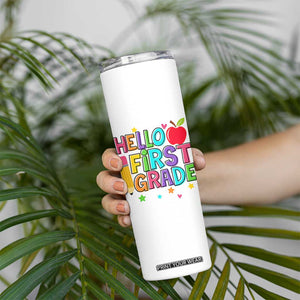 Hello First Grade Teacher Skinny Tumbler Back To School 1st Grade Team TS10 Print Your Wear