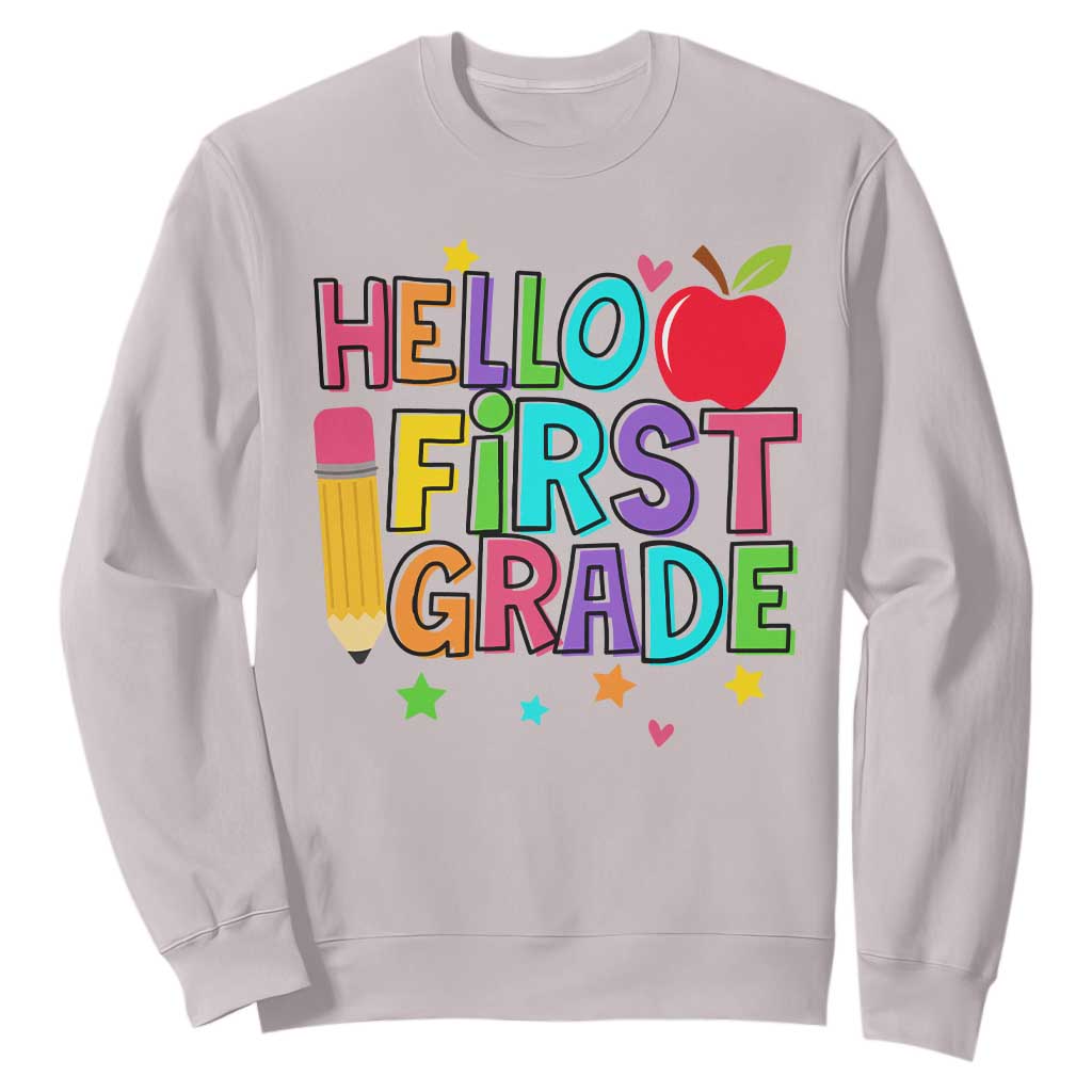 Hello First Grade Teacher Sweatshirt Back To School 1st Grade Team TS10 Ice Gray Print Your Wear