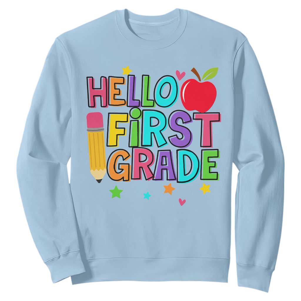 Hello First Grade Teacher Sweatshirt Back To School 1st Grade Team TS10 Light Blue Print Your Wear