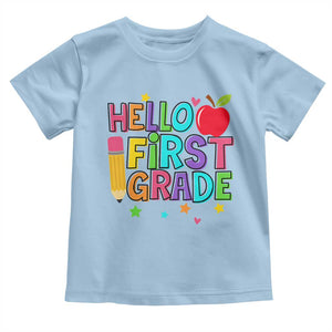 Hello First Grade Teacher Toddler T Shirt Back To School 1st Grade Team TS10 Light Blue Print Your Wear