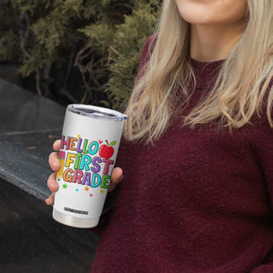 Hello First Grade Teacher Tumbler Cup Back To School 1st Grade Team TS10 Print Your Wear
