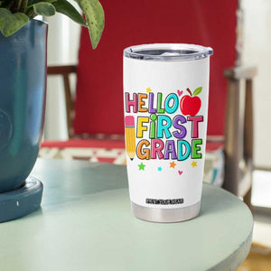 Hello First Grade Teacher Tumbler Cup Back To School 1st Grade Team TS10 Print Your Wear