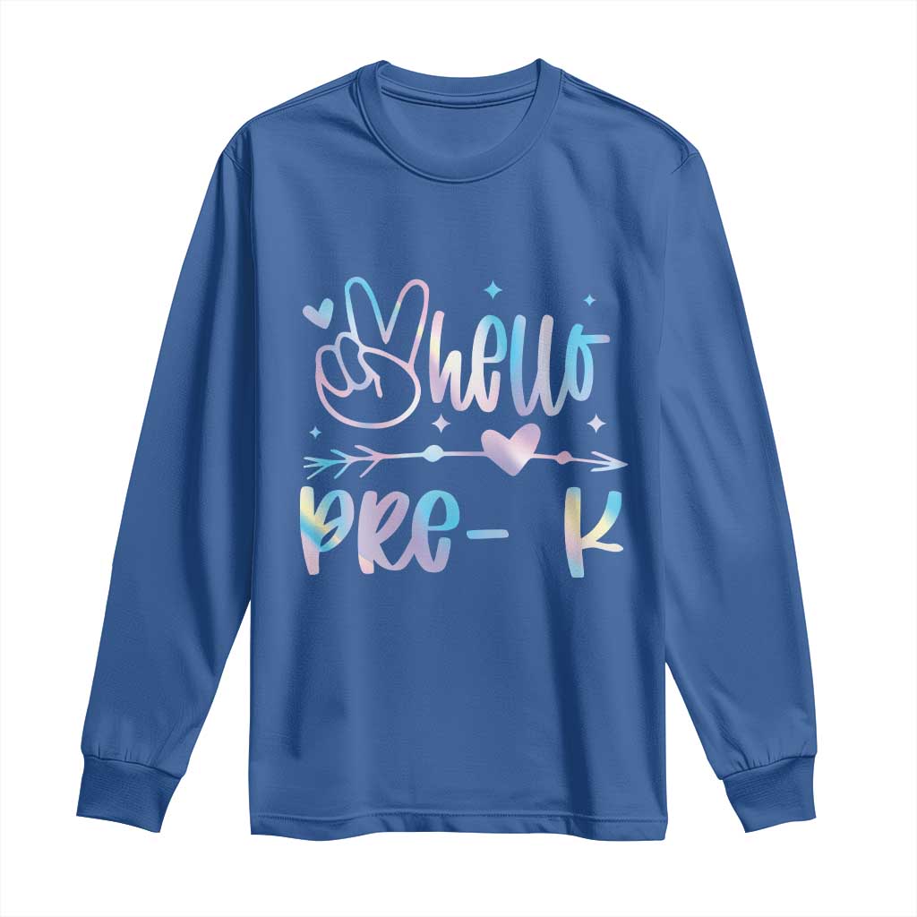 Hello Pre-k Long Sleeve Shirt Back To School Cute Tie Dye TS10 Royal Blue Print Your Wear