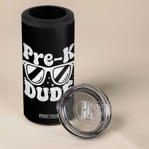 Pre-k Dude 4 in 1 Can Cooler Tumbler Funny Back to School First Day of Preschool TS10 Print Your Wear