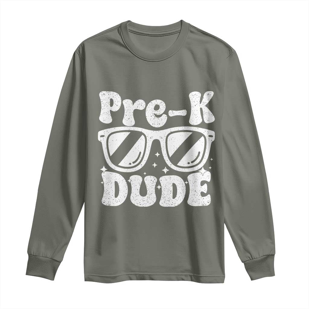 Pre-k Dude Long Sleeve Shirt Funny Back to School First Day of Preschool TS10 Military Green Print Your Wear