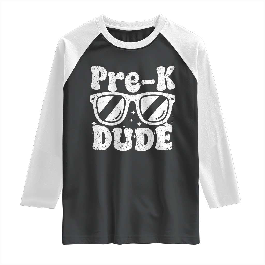 Pre-k Dude Raglan Shirt Funny Back to School First Day of Preschool TS10 Black White Print Your Wear