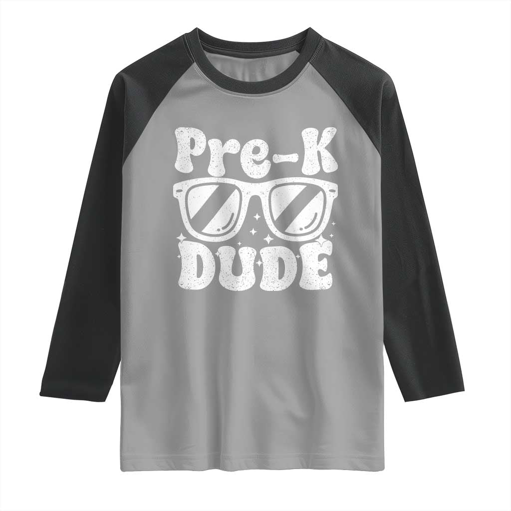 Pre-k Dude Raglan Shirt Funny Back to School First Day of Preschool TS10 Sport Gray Black Print Your Wear