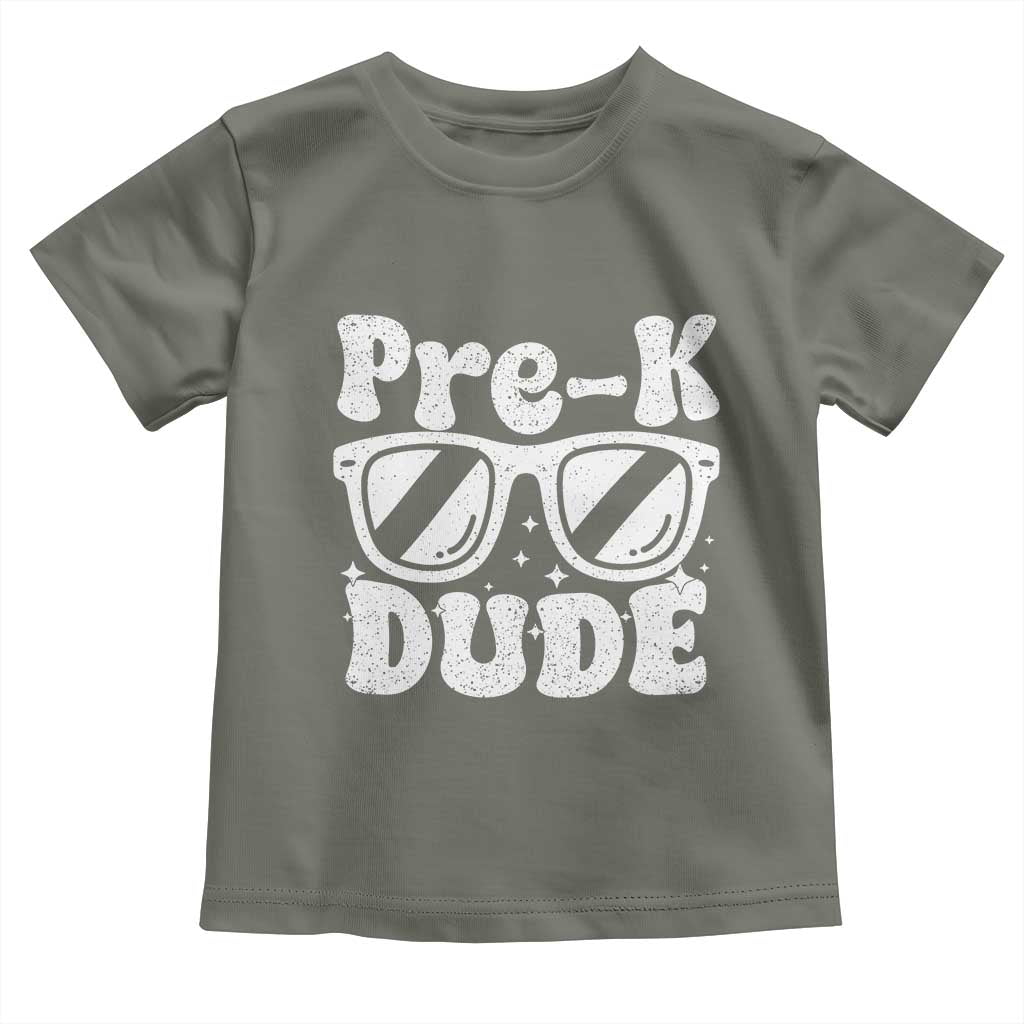 Pre-k Dude Toddler T Shirt Funny Back to School First Day of Preschool TS10 Military Green Print Your Wear