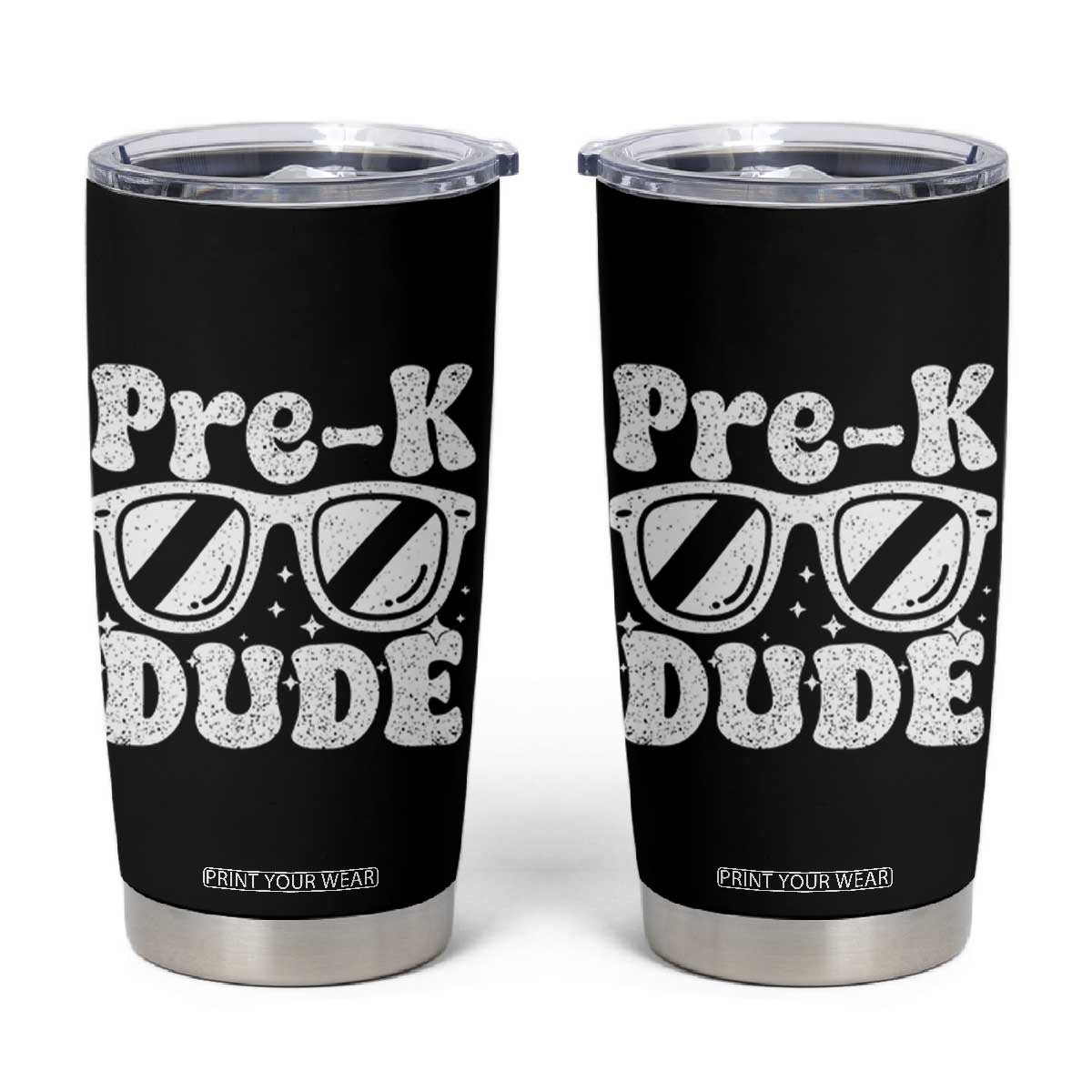Pre-k Dude Tumbler Cup Funny Back to School First Day of Preschool TS10 Black Print Your Wear