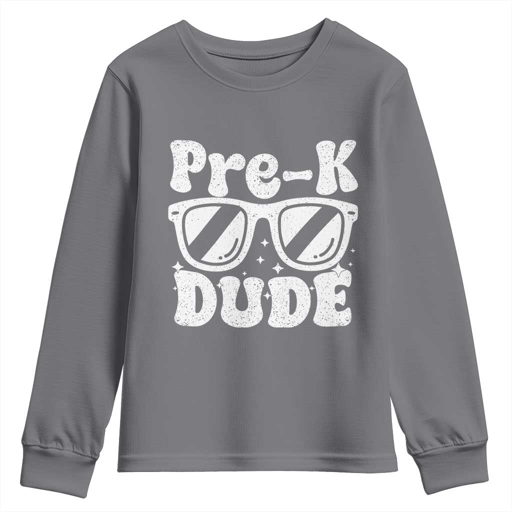 Pre-k Dude Youth Sweatshirt Funny Back to School First Day of Preschool TS10 Charcoal Print Your Wear