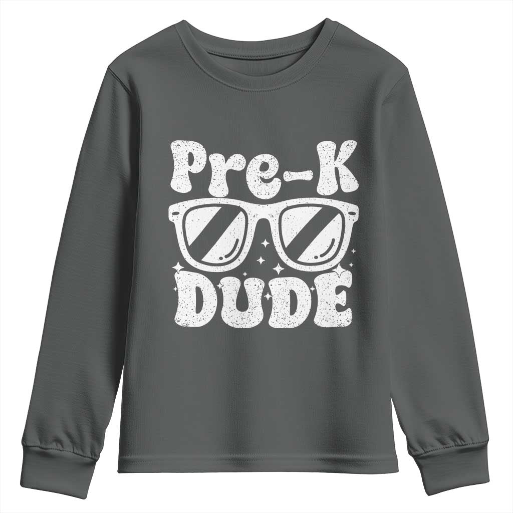 Pre-k Dude Youth Sweatshirt Funny Back to School First Day of Preschool TS10 Dark Heather Print Your Wear