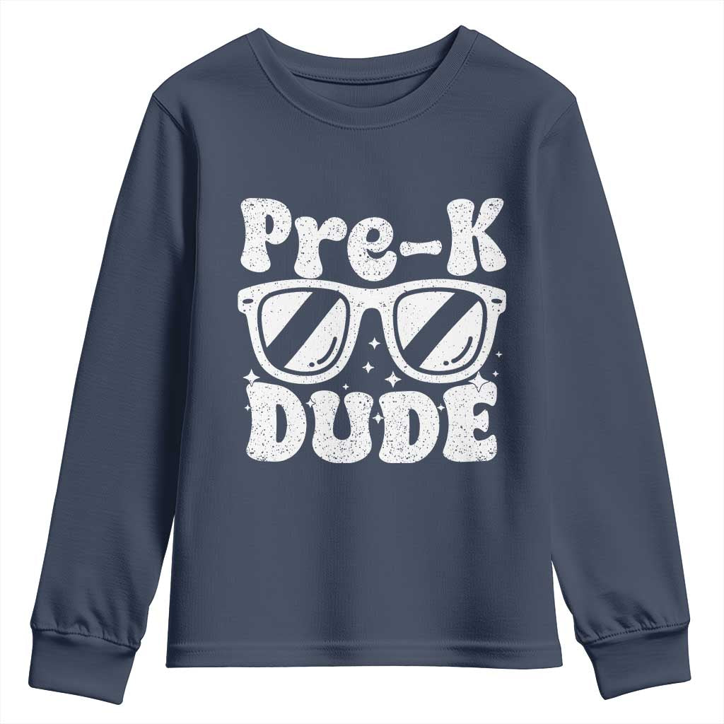 Pre-k Dude Youth Sweatshirt Funny Back to School First Day of Preschool TS10 Navy Print Your Wear