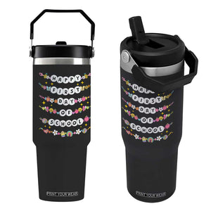 Happy First Day Of School Flip Straw Tumbler Teacher Kids Back To School Bracelets TS10 One Size: 30 oz Black Print Your Wear