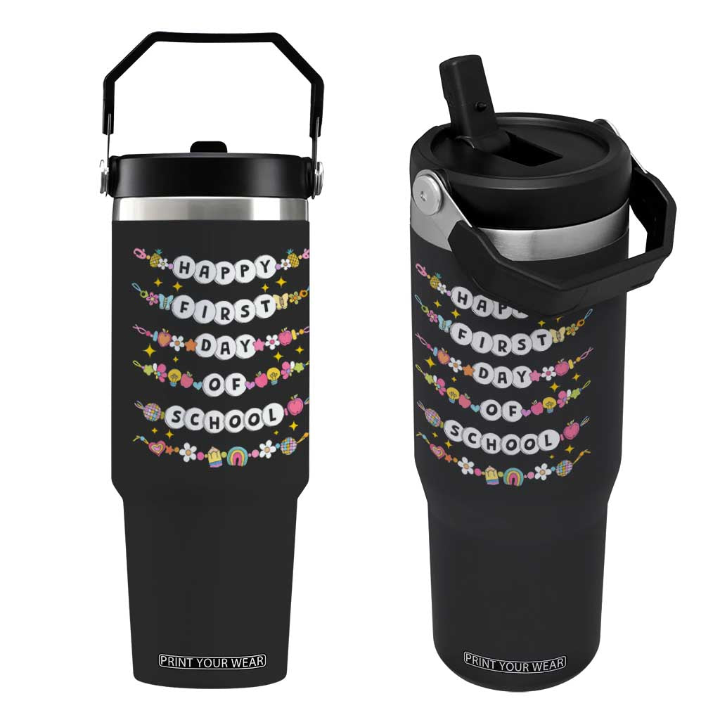 Happy First Day Of School Flip Straw Tumbler Teacher Kids Back To School Bracelets TS10 One Size: 30 oz Black Print Your Wear