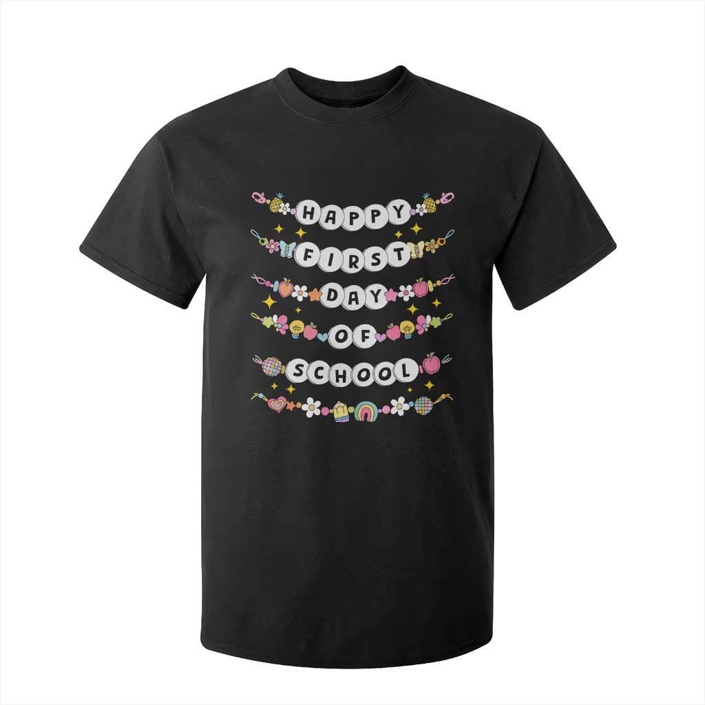 Happy First Day Of School T Shirt For Kid Teacher Kids Back To School Bracelets TS10 Black Print Your Wear