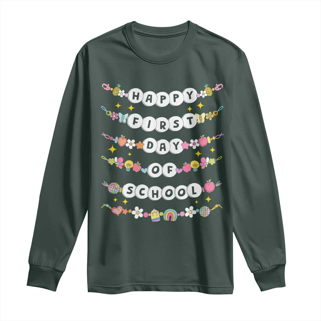 Happy First Day Of School Long Sleeve Shirt Teacher Kids Back To School Bracelets TS10 Dark Forest Green Print Your Wear