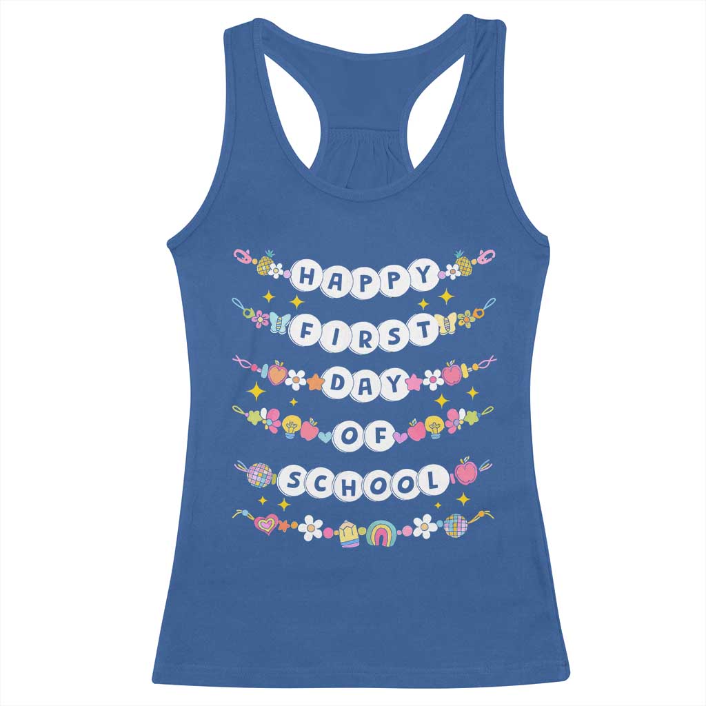 Happy First Day Of School Racerback Tank Top Teacher Kids Back To School Bracelets TS10 Royal Blue Print Your Wear