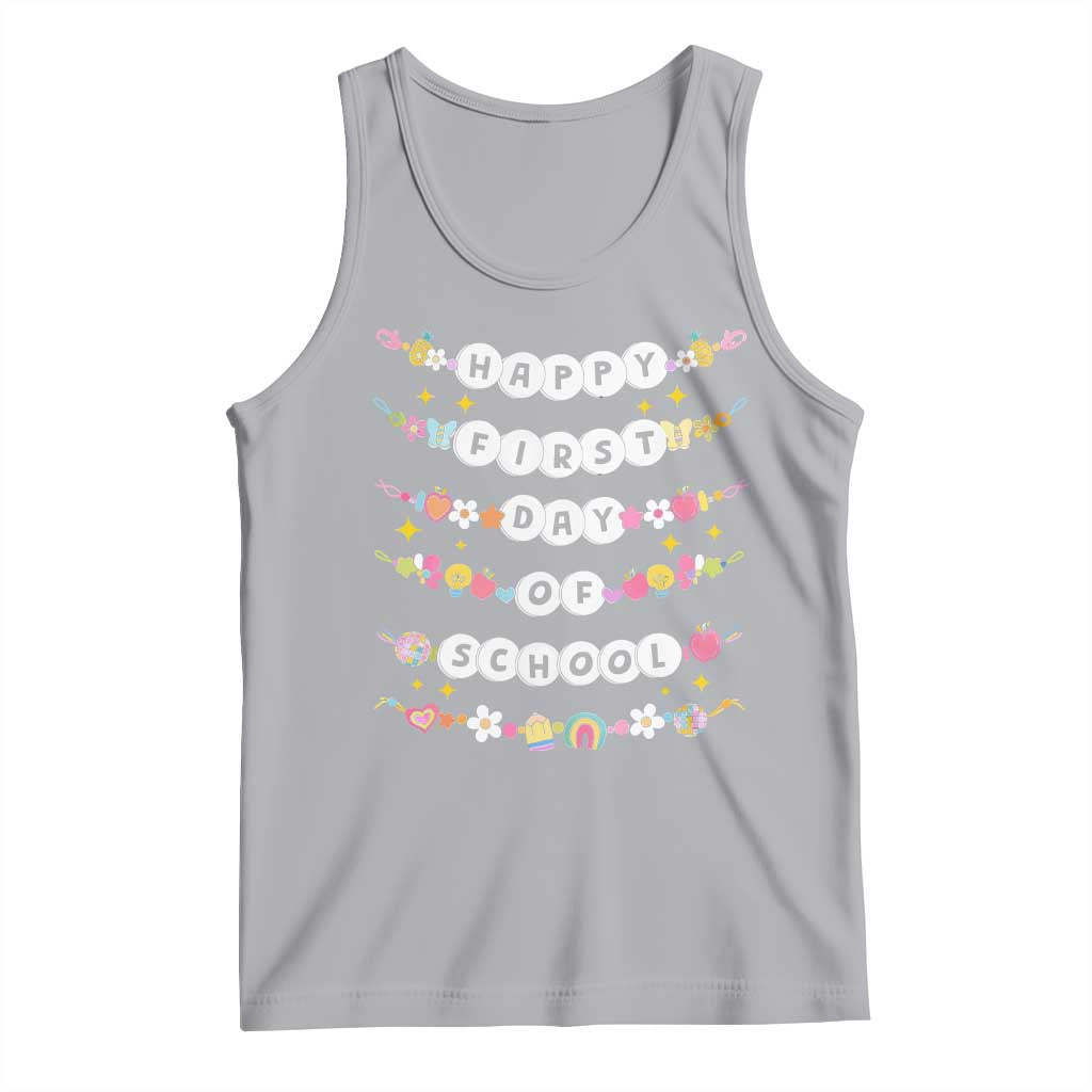 Happy First Day Of School Tank Top Teacher Kids Back To School Bracelets TS10 Athletic Heather Print Your Wear