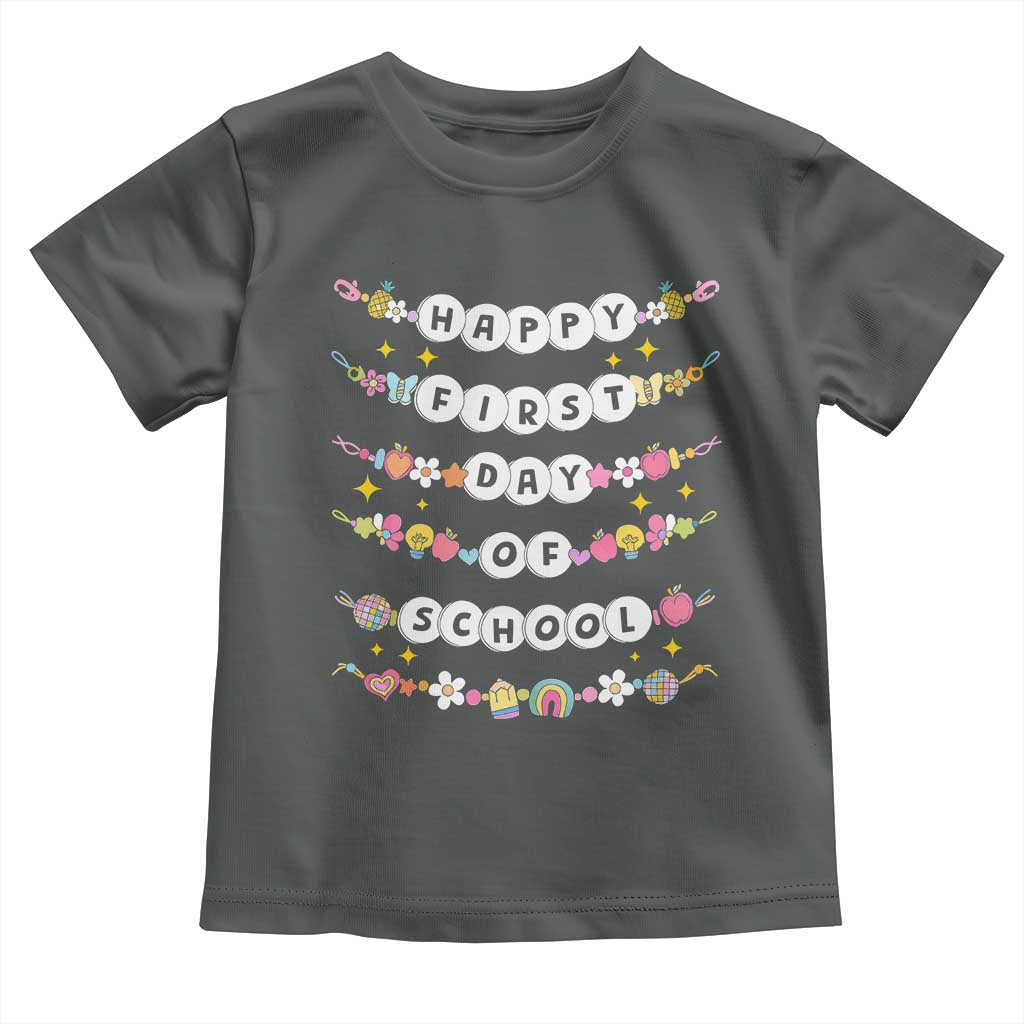 Happy First Day Of School Toddler T Shirt Teacher Kids Back To School Bracelets TS10 Dark Heather Print Your Wear