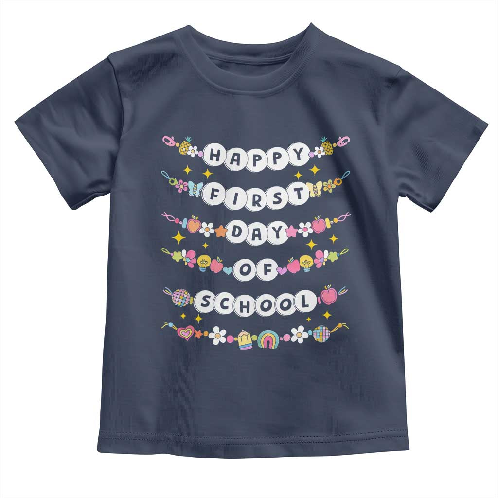 Happy First Day Of School Toddler T Shirt Teacher Kids Back To School Bracelets TS10 Navy Print Your Wear