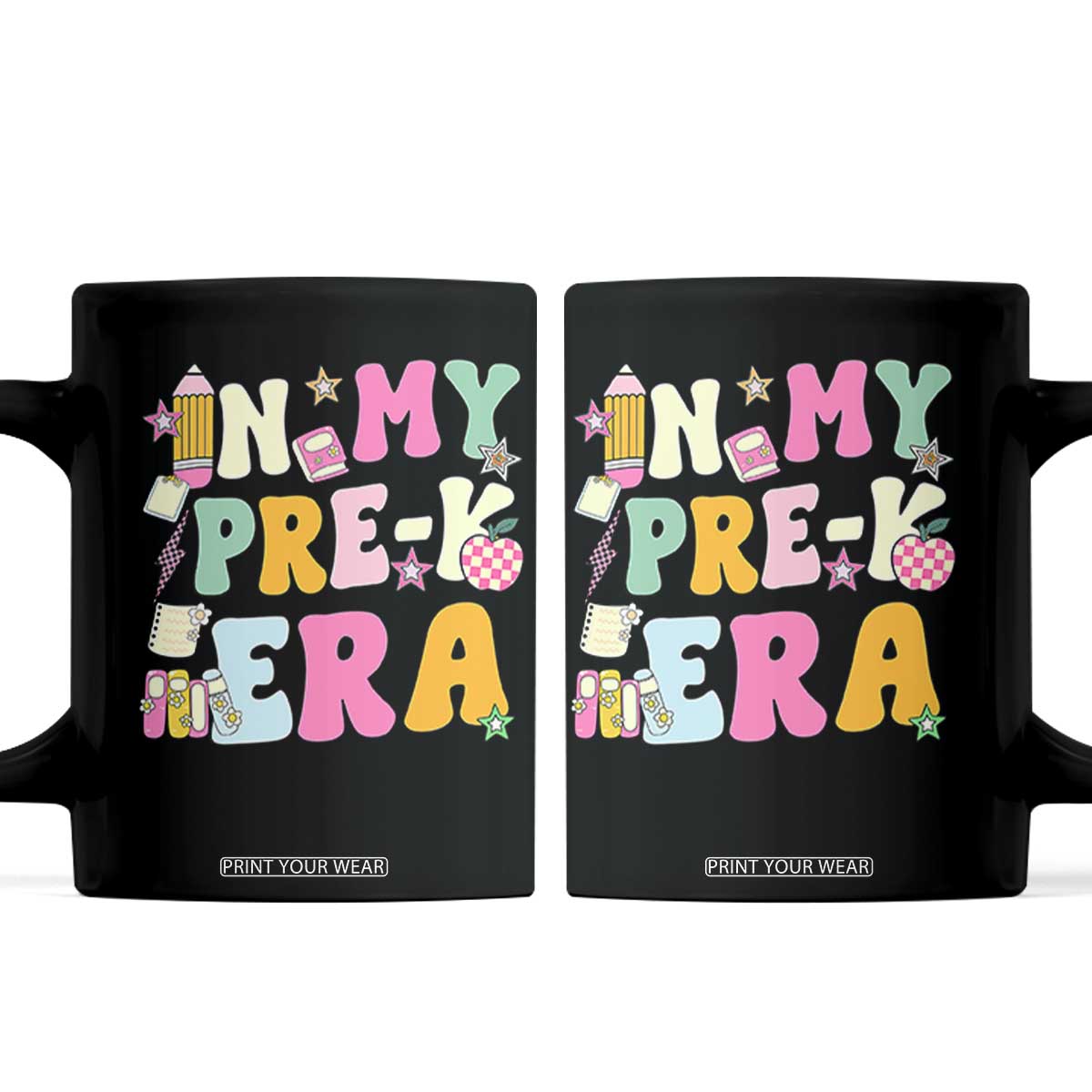 In My Pre-K Era Coffee Mug Girl Back To School Cute PreSchool Teacher TS10 Black Print Your Wear