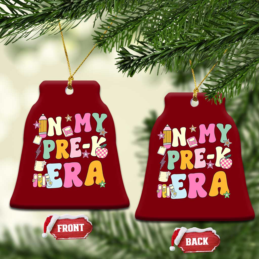 In My Pre-K Era Ceramic Ornament Girl Back To School Cute PreSchool Teacher TS10 Print Your Wear