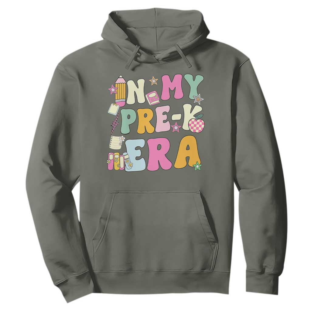 In My Pre-K Era Hoodie Girl Back To School Cute PreSchool Teacher TS10 Military Green Print Your Wear