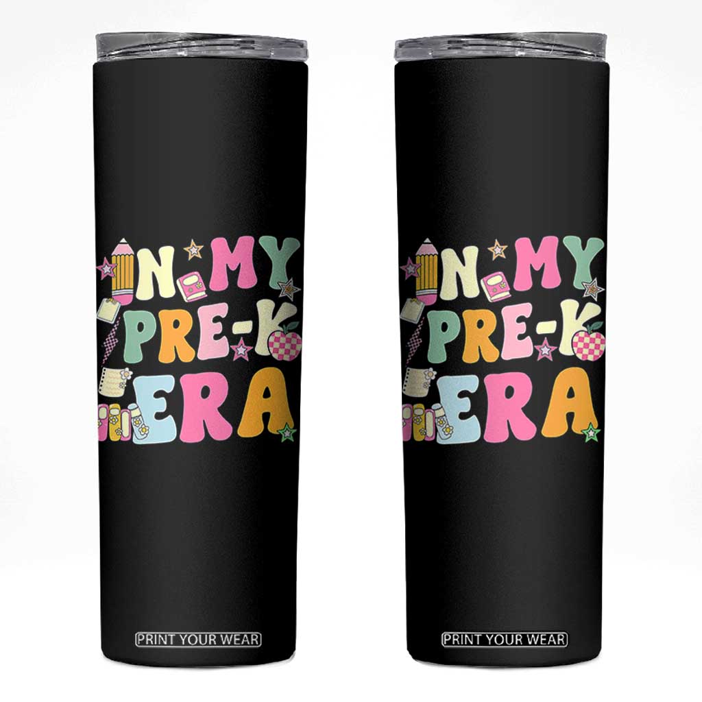 In My Pre-K Era Skinny Tumbler Girl Back To School Cute PreSchool Teacher TS10 Black Print Your Wear