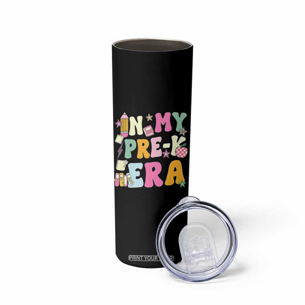 In My Pre-K Era Skinny Tumbler Girl Back To School Cute PreSchool Teacher TS10 Print Your Wear