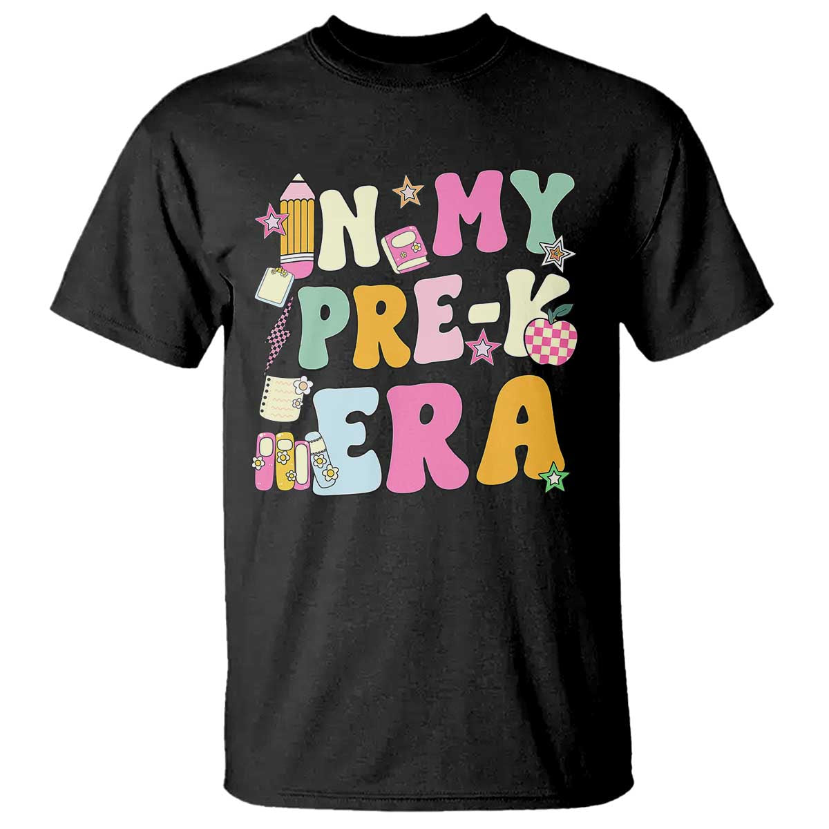 In My Pre-K Era T Shirt Girl Back To School Cute PreSchool Teacher TS10 Black Print Your Wear