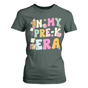 In My Pre-K Era T Shirt For Women Girl Back To School Cute PreSchool Teacher TS10 Dark Forest Green Print Your Wear