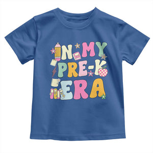In My Pre-K Era Toddler T Shirt Girl Back To School Cute PreSchool Teacher TS10 Royal Blue Print Your Wear