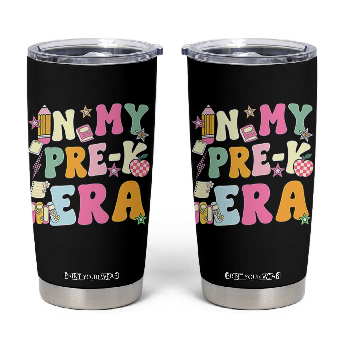 In My Pre-K Era Tumbler Cup Girl Back To School Cute PreSchool Teacher TS10 Black Print Your Wear