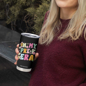 In My Pre-K Era Tumbler Cup Girl Back To School Cute PreSchool Teacher TS10 Print Your Wear