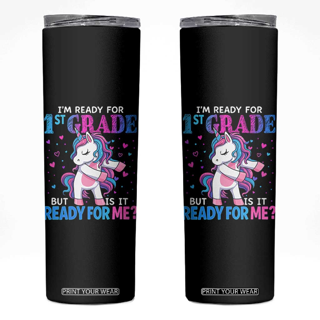 Funny Back To School 1st Grade Skinny Tumbler First Grade Unicorn Girls TS10 Black Print Your Wear