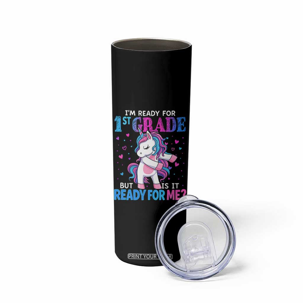 Funny Back To School 1st Grade Skinny Tumbler First Grade Unicorn Girls TS10 Print Your Wear