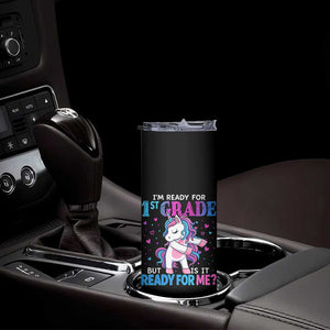 Funny Back To School 1st Grade Skinny Tumbler First Grade Unicorn Girls TS10 Print Your Wear