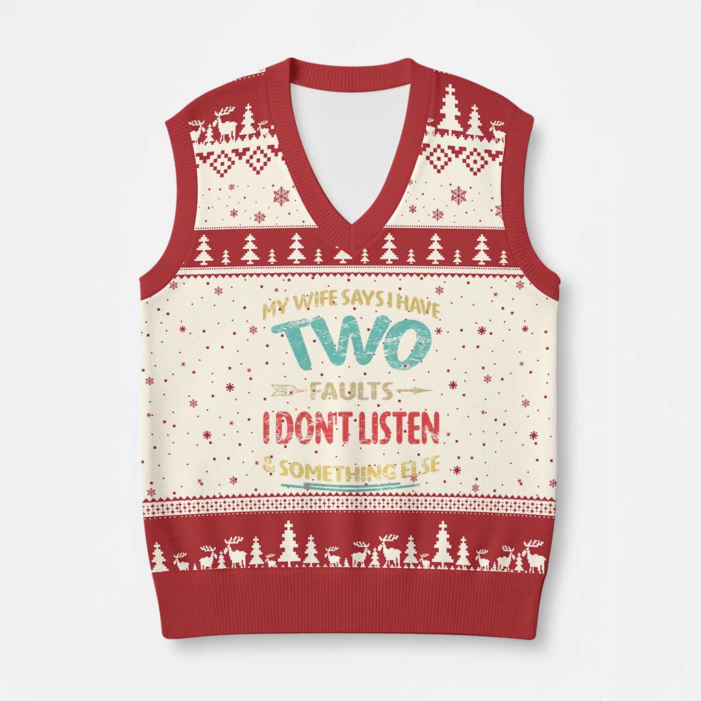Funny Husband V-Neck Knit Sweater Vest Retro My Wife Says I Only Have Two Faults TS10 Beige Red Print Your Wear