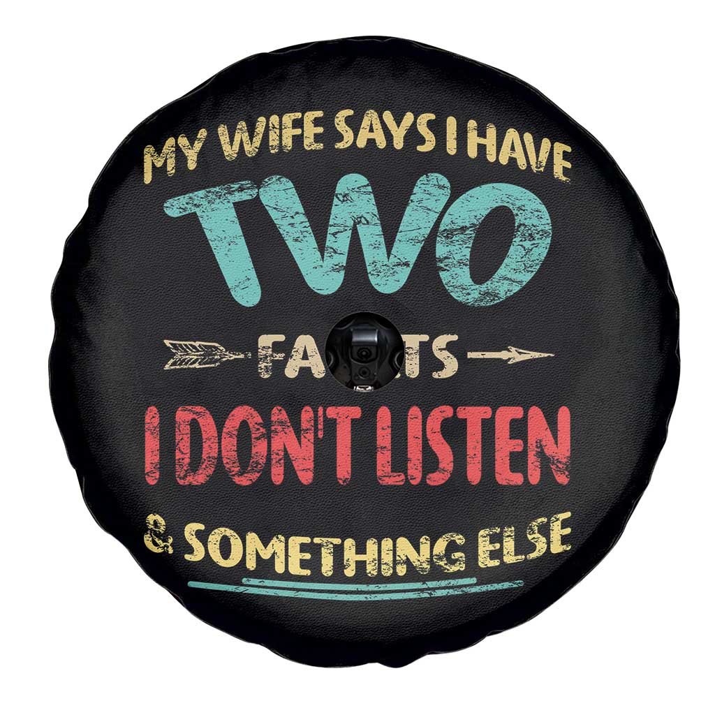 Funny Husband Spare Tire Cover Retro My Wife Says I Only Have Two Faults TS10 Print Your Wear