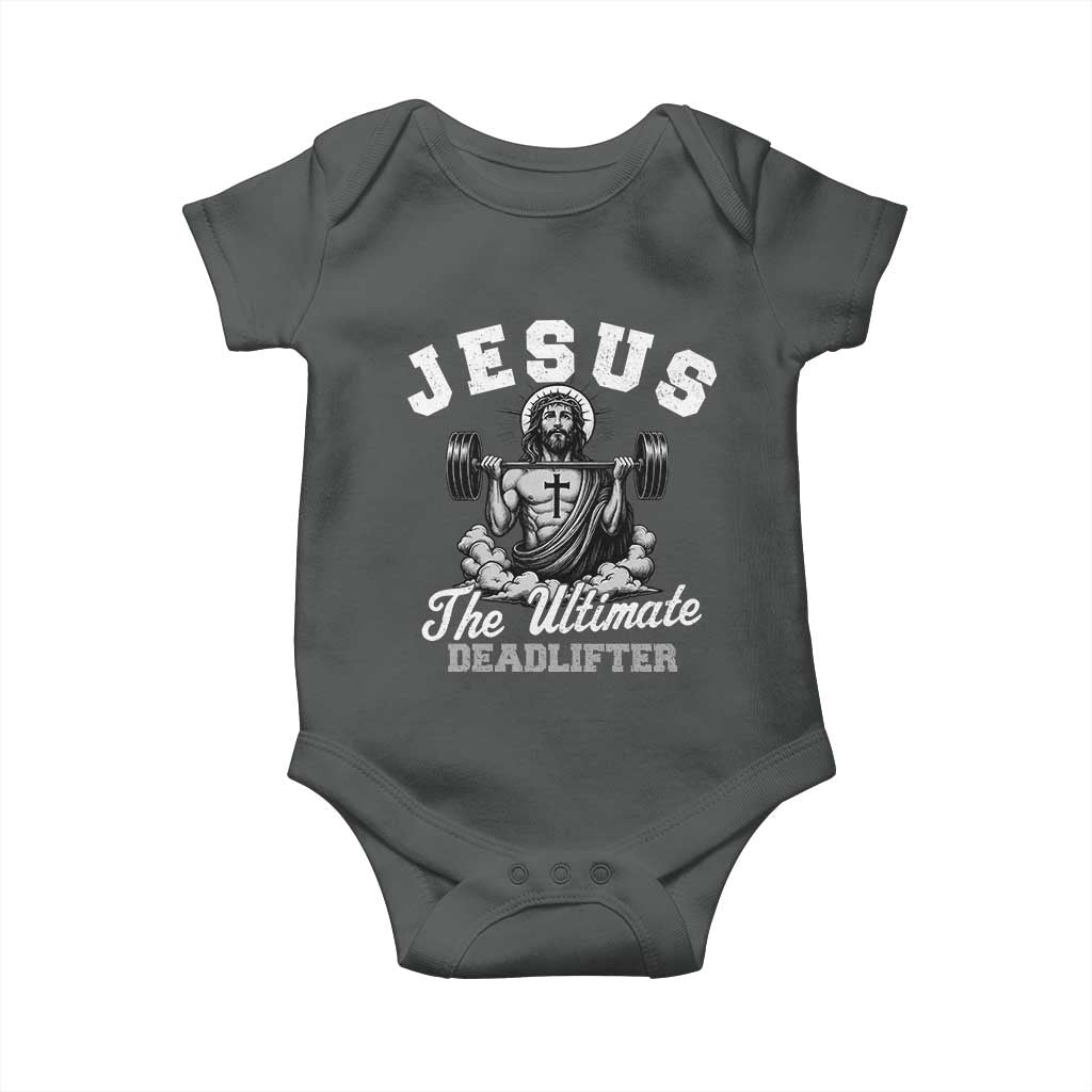 Jesus Deadlifting Baby Onesie The Ultimate Deadlifter Christian TS10 Dark Heather Print Your Wear