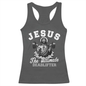 Jesus Deadlifting Racerback Tank Top The Ultimate Deadlifter Christian TS10 Dark Heather Print Your Wear