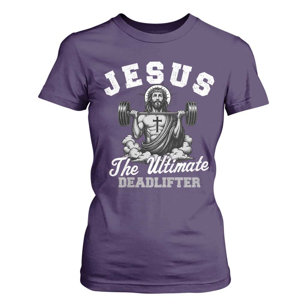 Jesus Deadlifting T Shirt For Women The Ultimate Deadlifter Christian TS10 Purple Print Your Wear