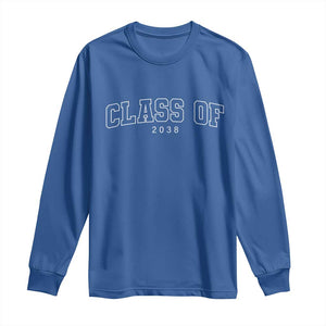 Class of 2038 Long Sleeve Shirt First Day of School Grow With Me Graduation Gift TS10 Royal Blue Print Your Wear
