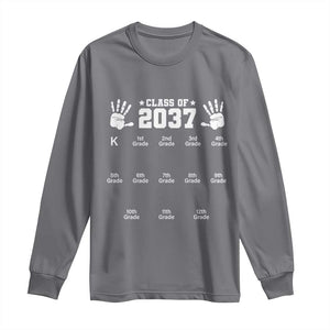 Class of 2037 Grow With Me Long Sleeve Shirt Handprint K to 12th Grade Graduation TS10 Charcoal Print Your Wear