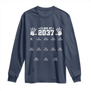 Class of 2037 Grow With Me Long Sleeve Shirt Handprint K to 12th Grade Graduation TS10 Navy Print Your Wear