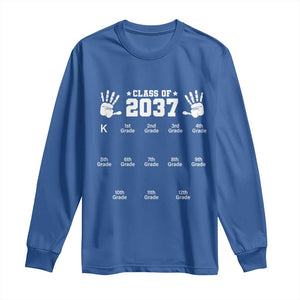Class of 2037 Grow With Me Long Sleeve Shirt Handprint K to 12th Grade Graduation TS10 Royal Blue Print Your Wear