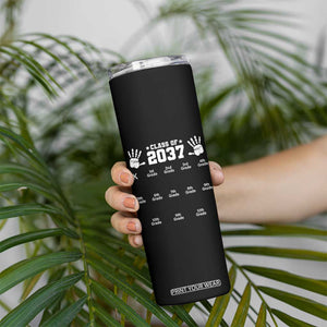 Class of 2037 Grow With Me Skinny Tumbler Handprint K to 12th Grade Graduation TS10 Print Your Wear