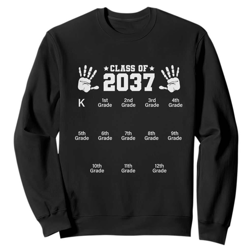 Class of 2037 Grow With Me Sweatshirt Handprint K to 12th Grade Graduation TS10 Black Print Your Wear